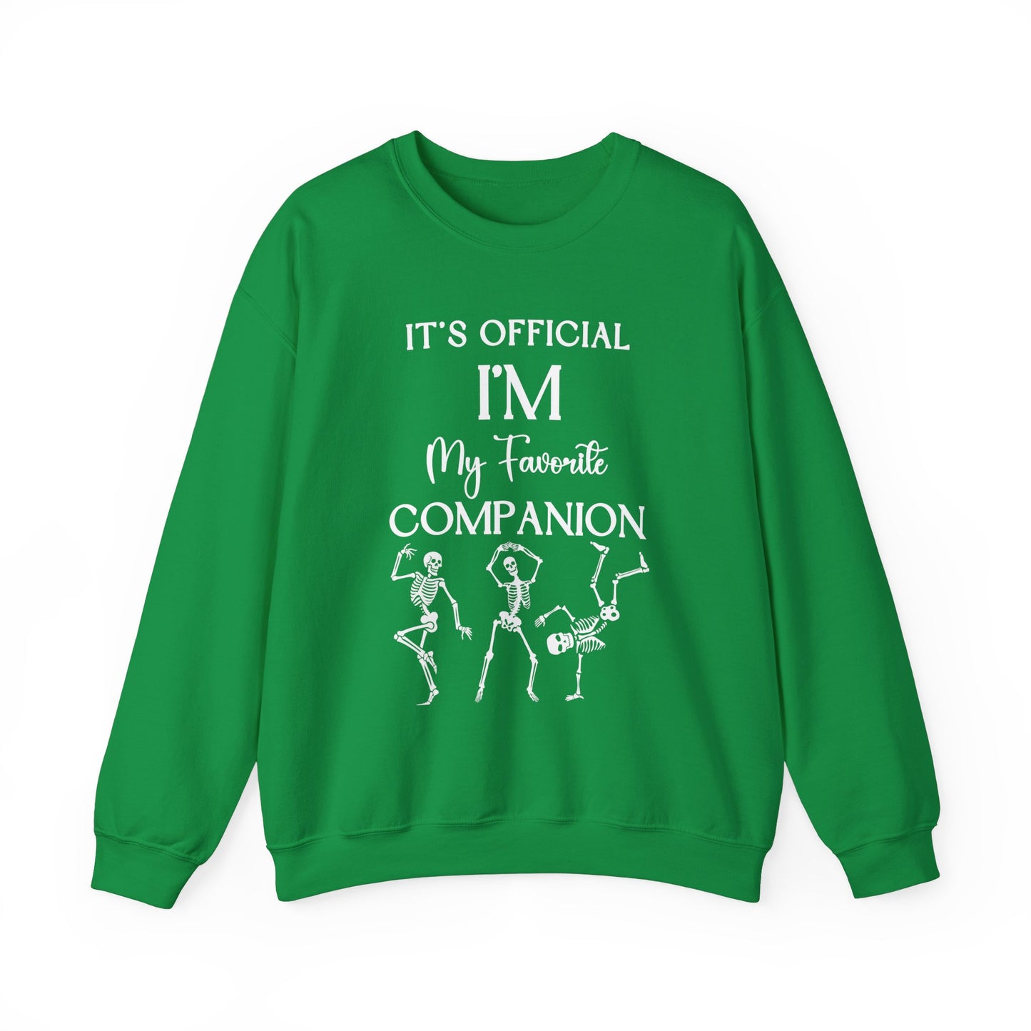 Halloween | It's Official I'm My Favorite Companion | Sweatshirt