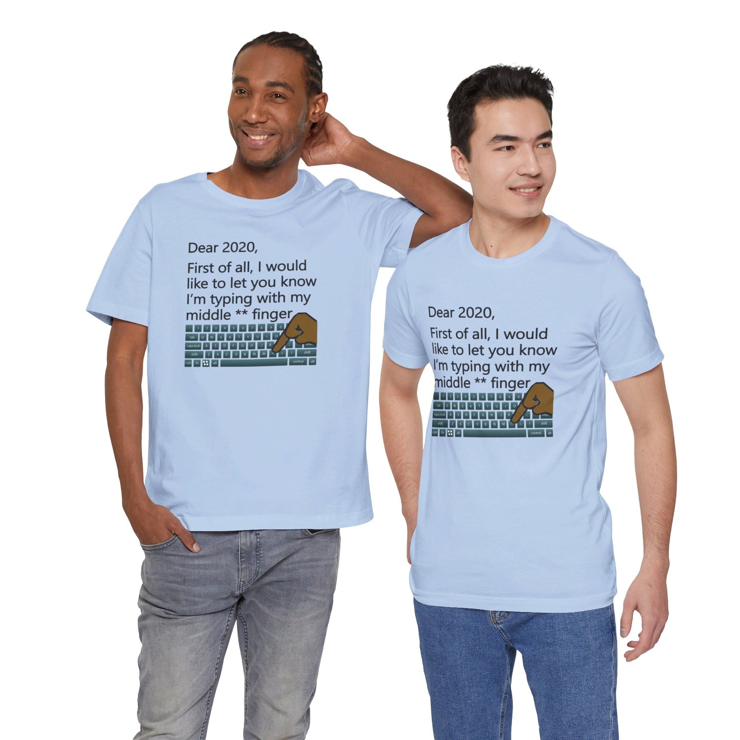 Dear 2020 | T-Shirt