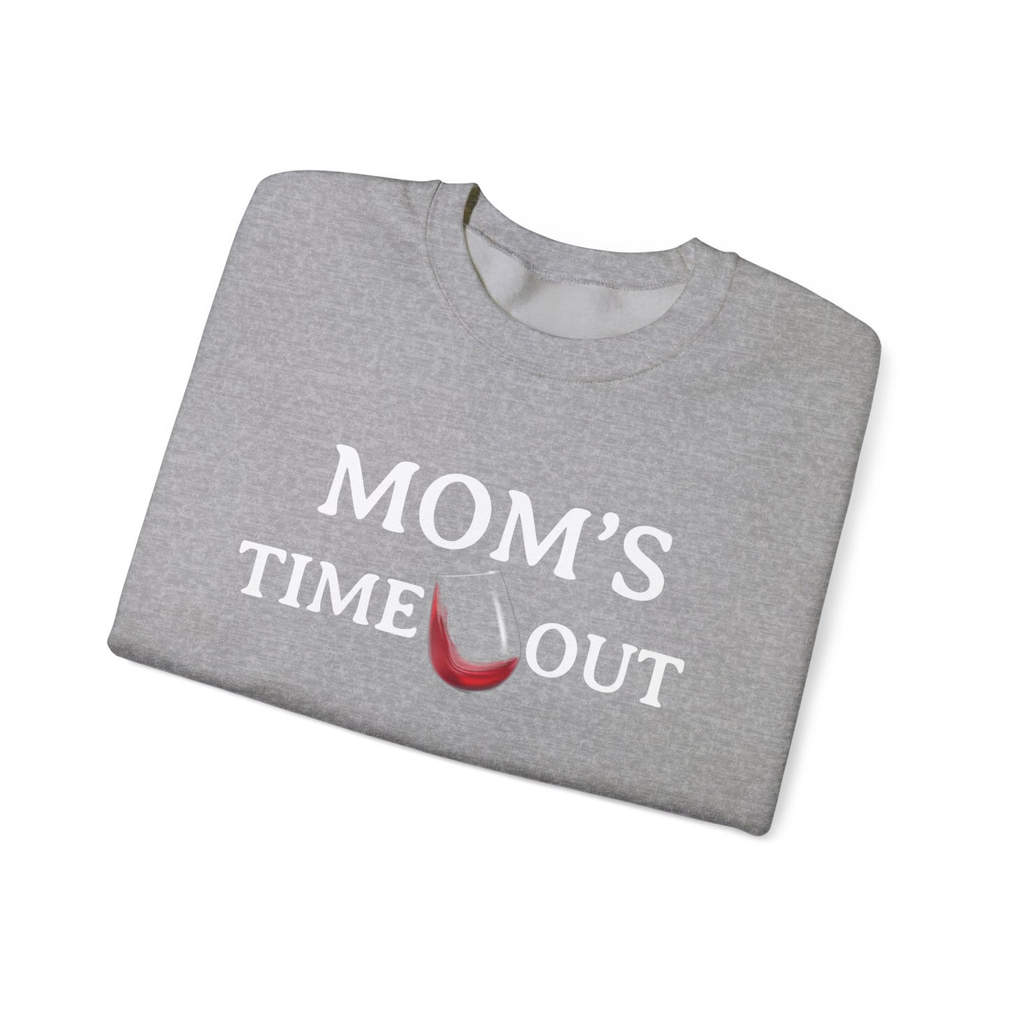 Mom's Time Out | Sweatshirt | Great Gift for Mother's Day