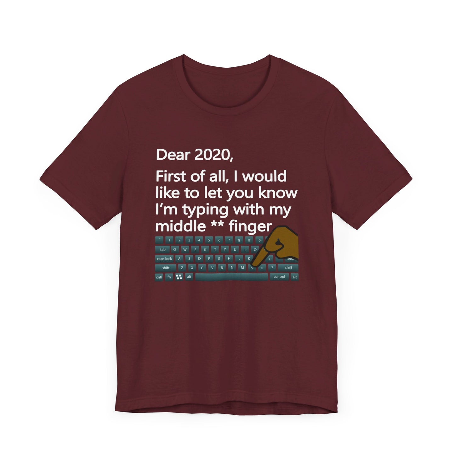 Dear 2020 | T-Shirt