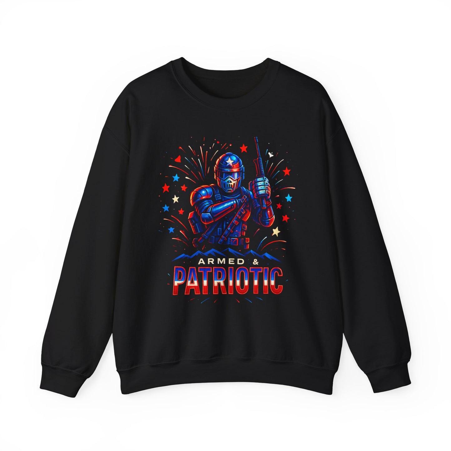 4th of July | Armed & Patriotic | Sweatshirt