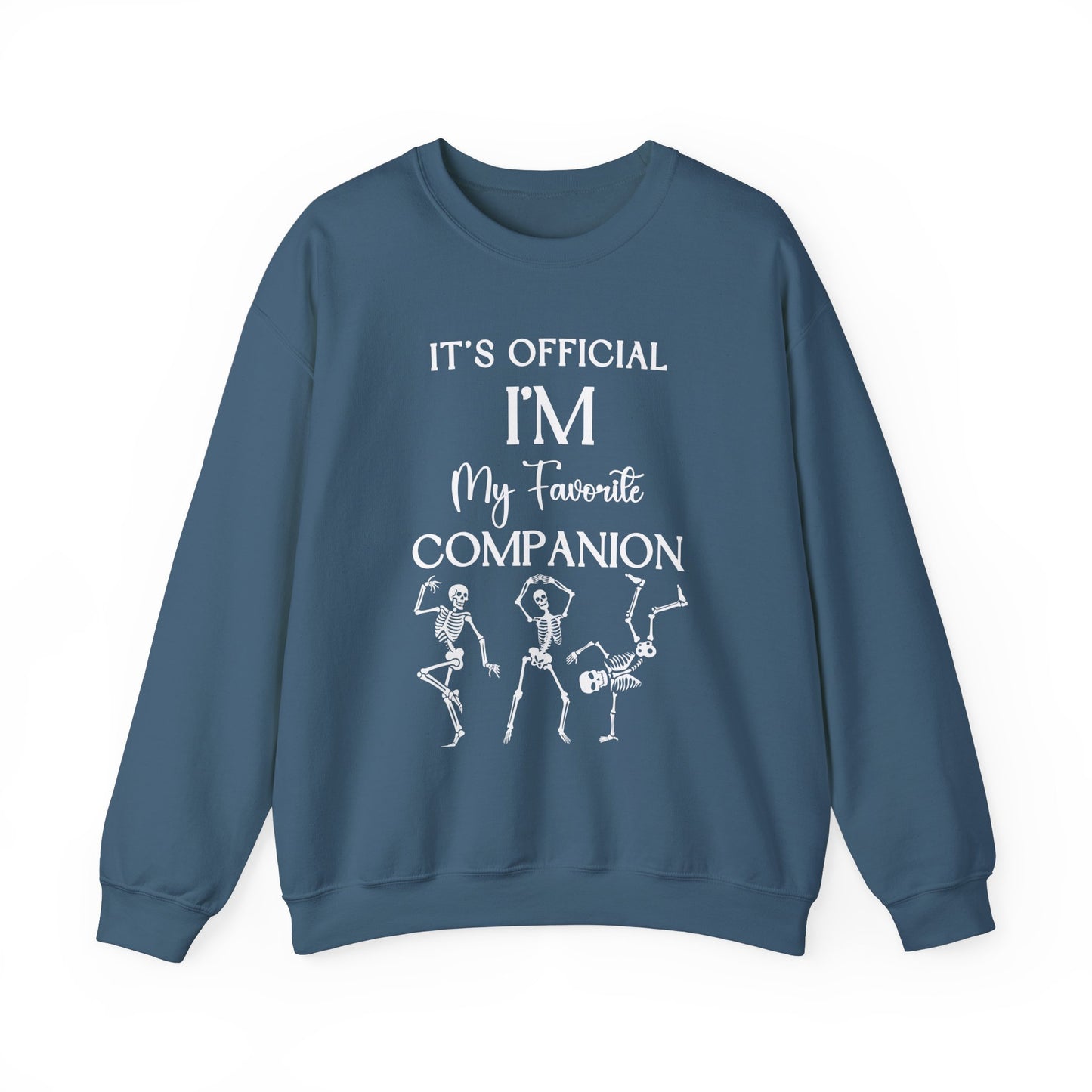 Halloween | It's Official I'm My Favorite Companion | Sweatshirt