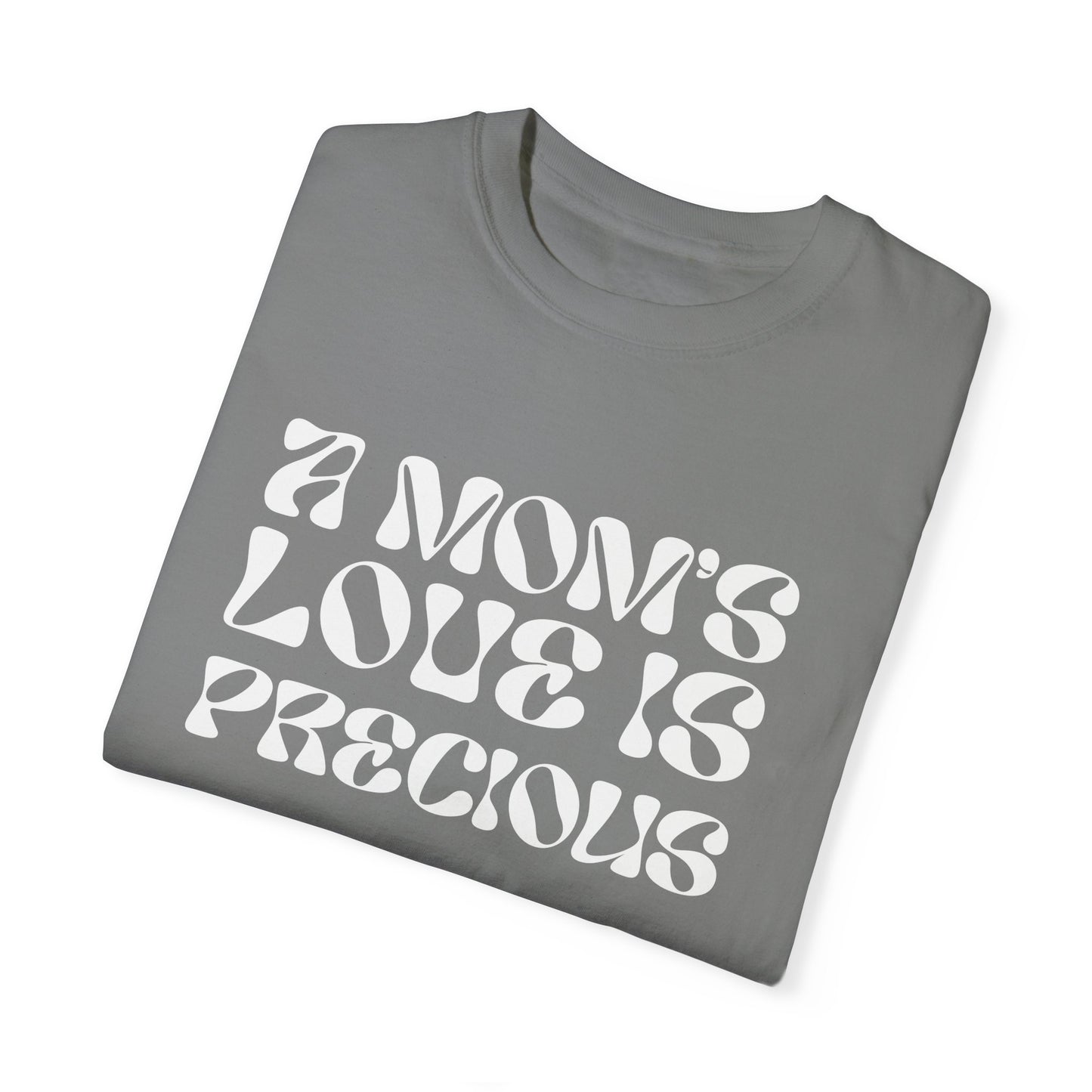 A Mom's Love Is Precious | Inflated Text | T-shirt