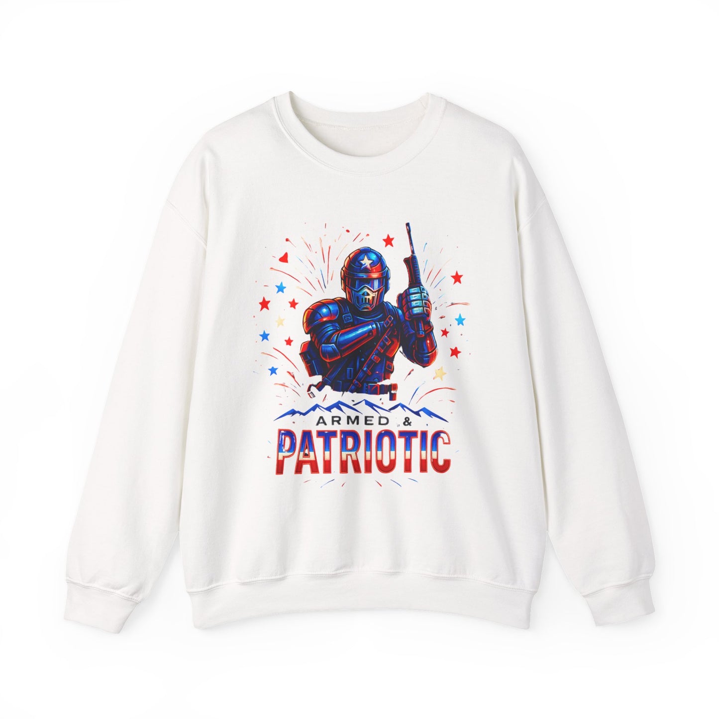 4th of July | Armed & Patriotic | Sweatshirt