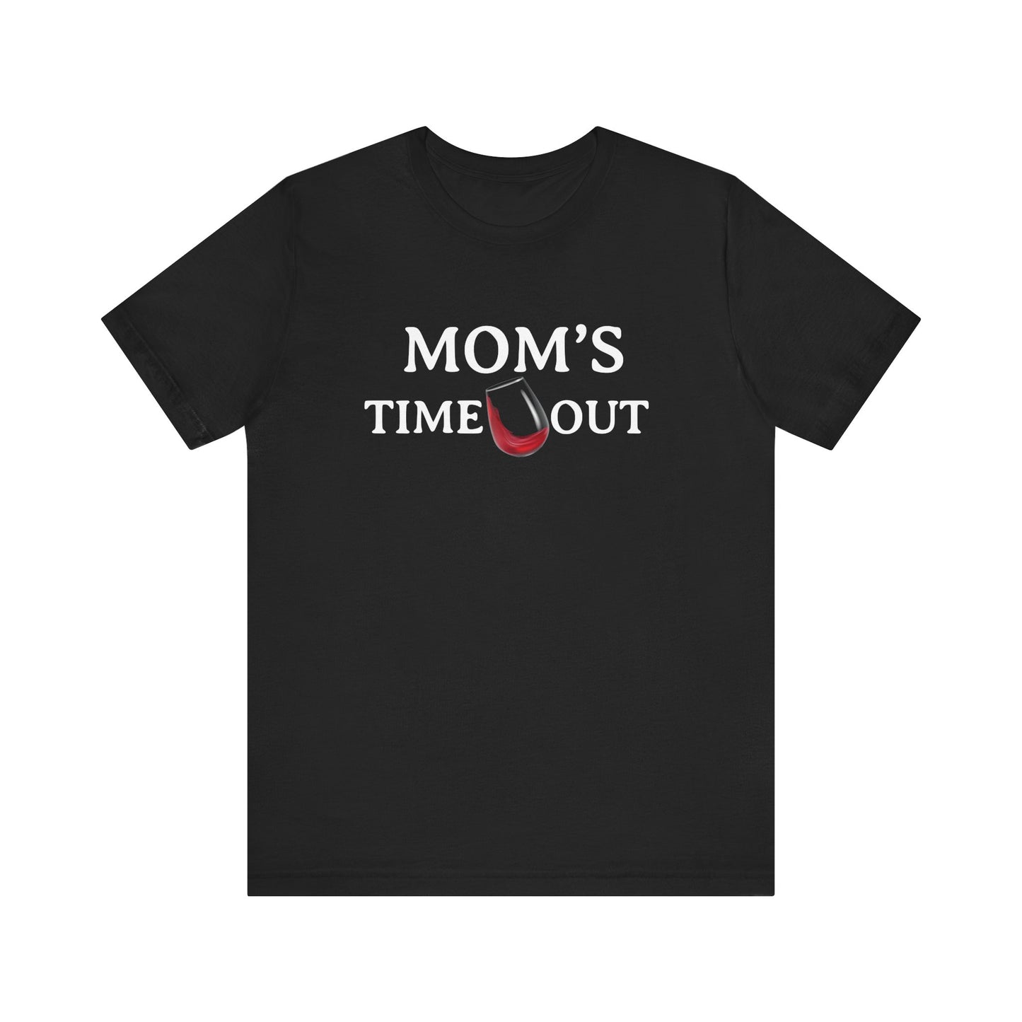 Mom's Time Out | T-Shirt |