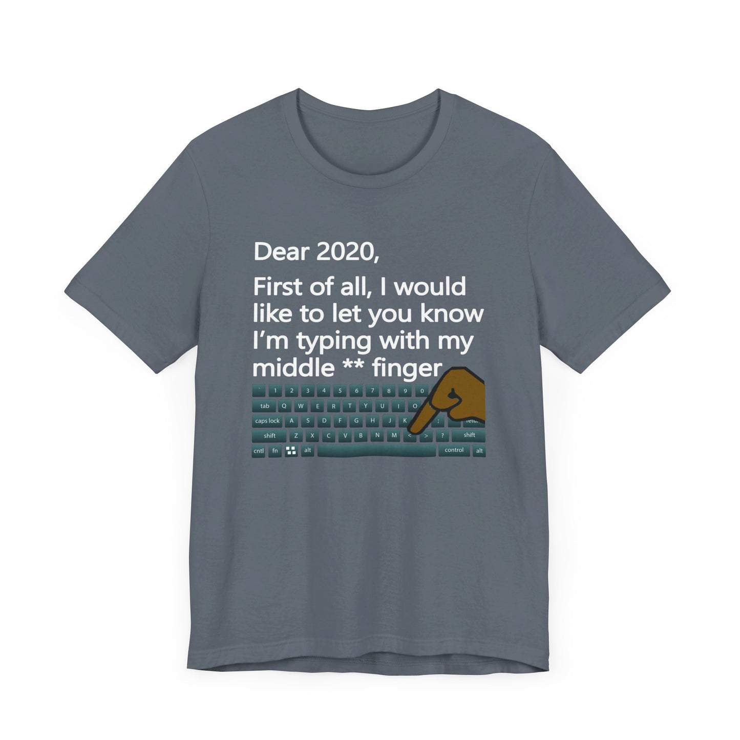 Dear 2020 | T-Shirt