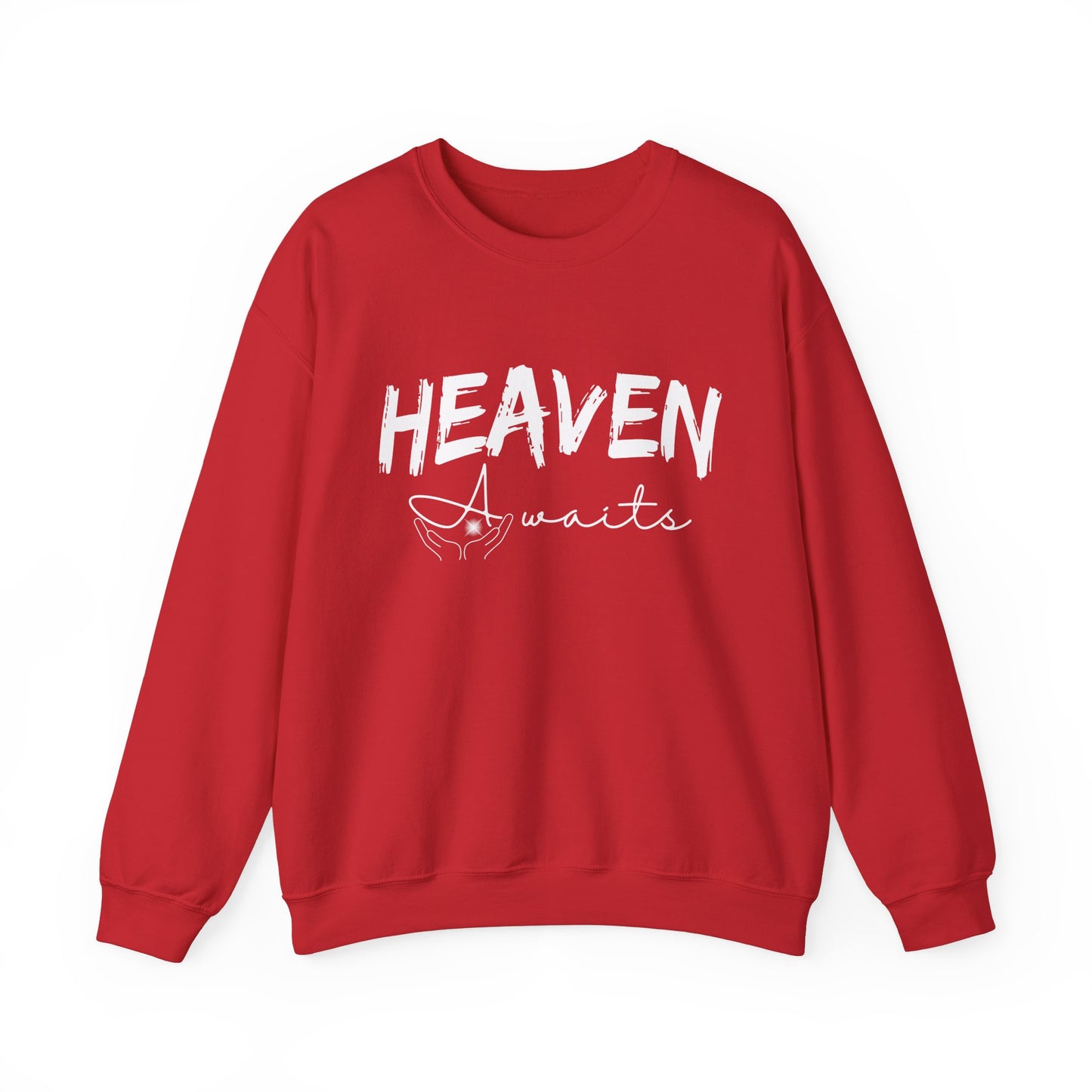 Heaven Awaits | Inspirational | Sweatshirt
