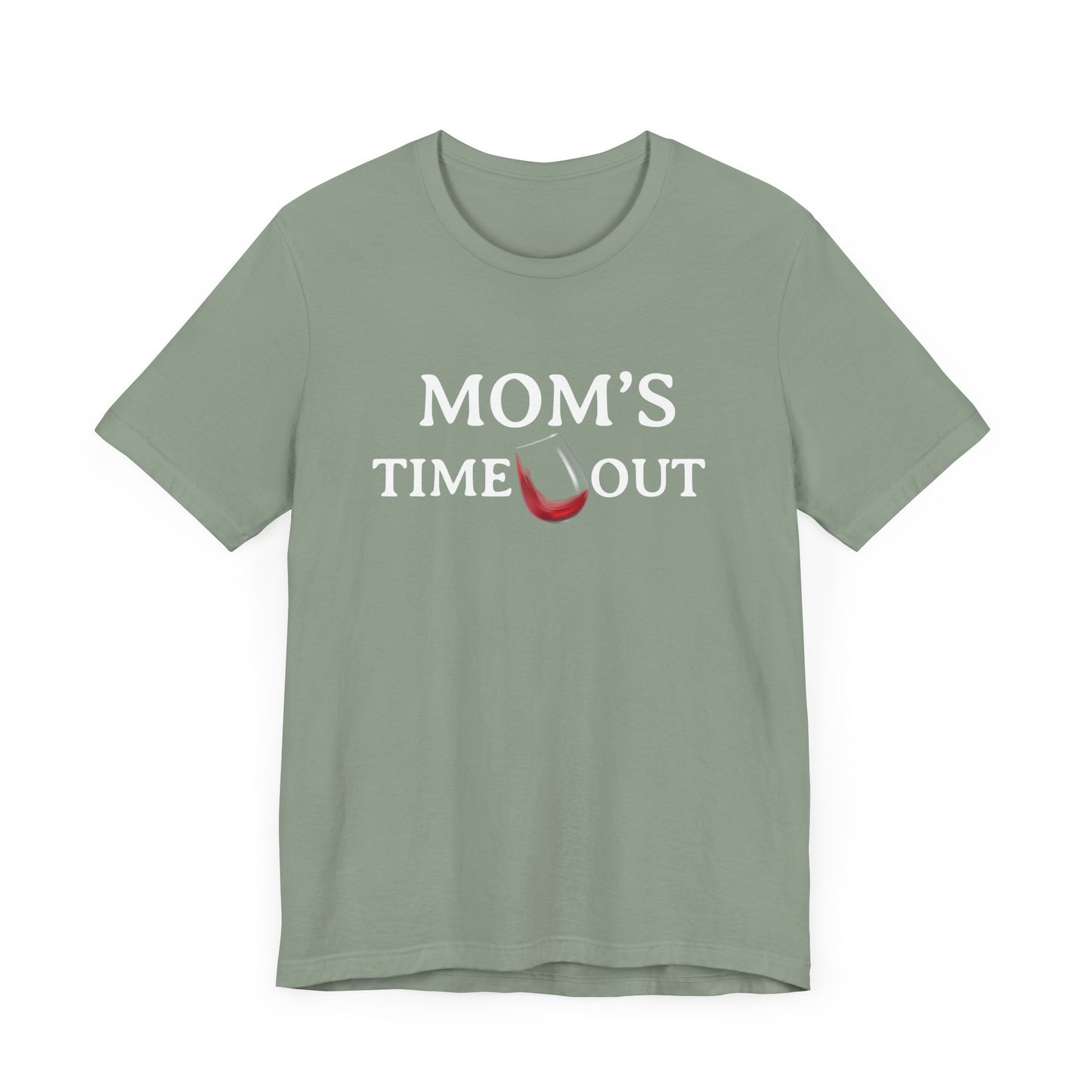 Mom's Time Out | T-Shirt |