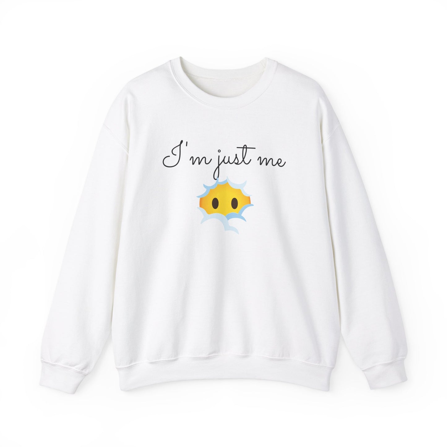 I'm Just Me | Emoji | Sweatshirt