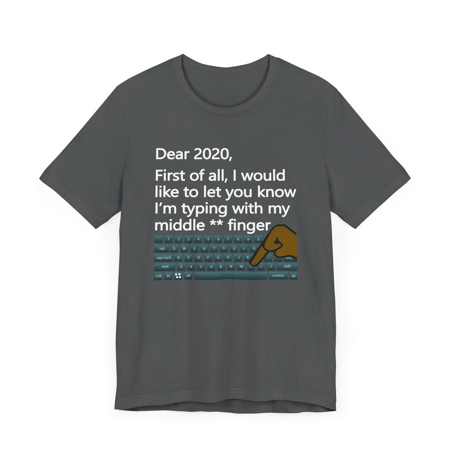 Dear 2020 | T-Shirt