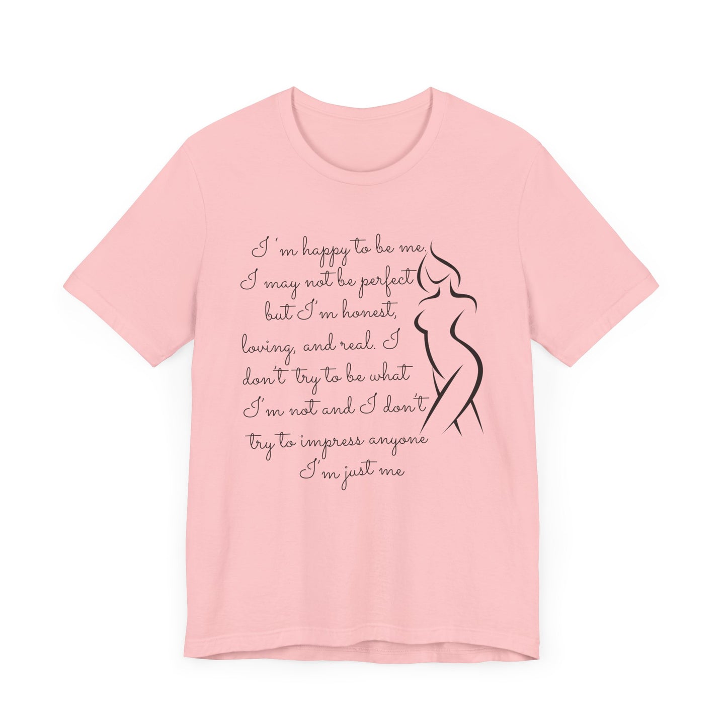 I'm Just Me | Tee