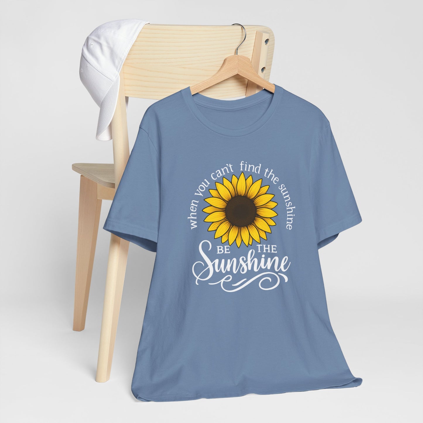 Be The Sunshine | T-Shirt
