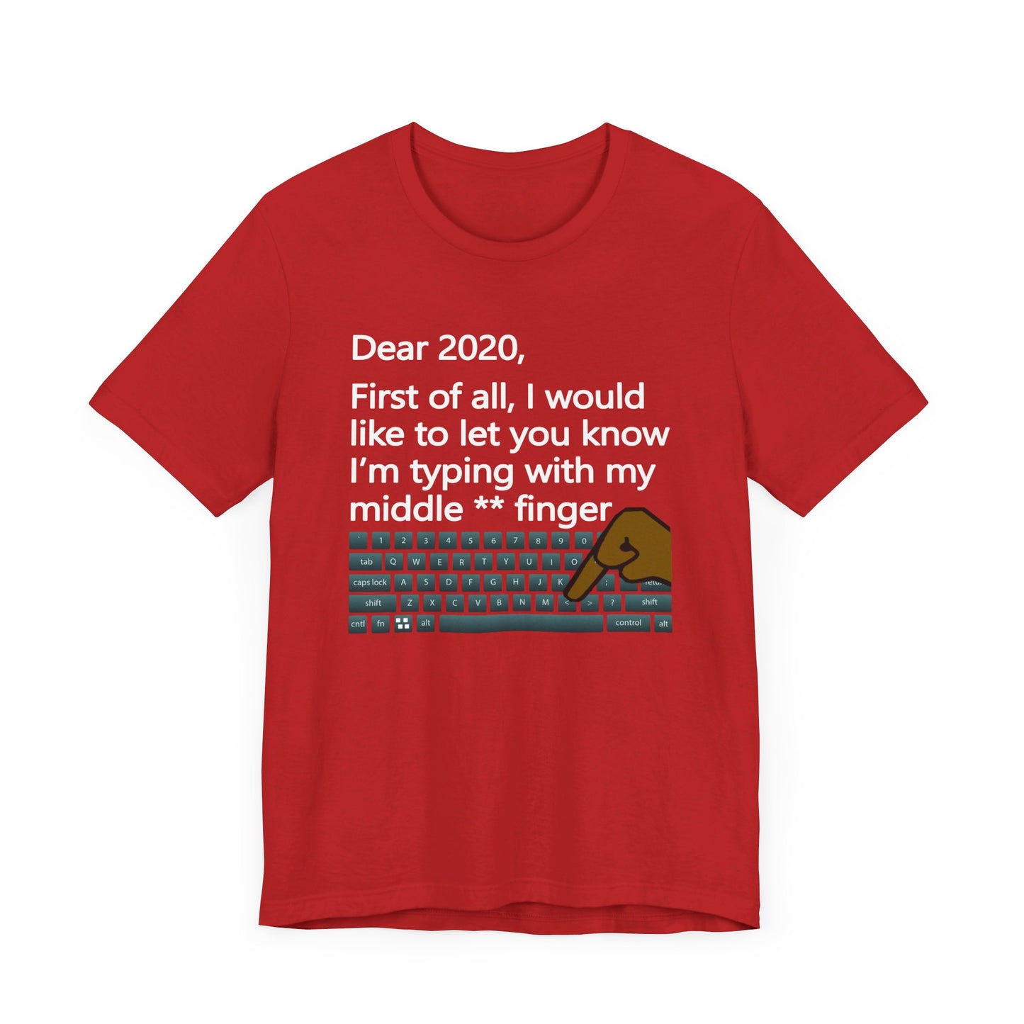 Dear 2020 | T-Shirt