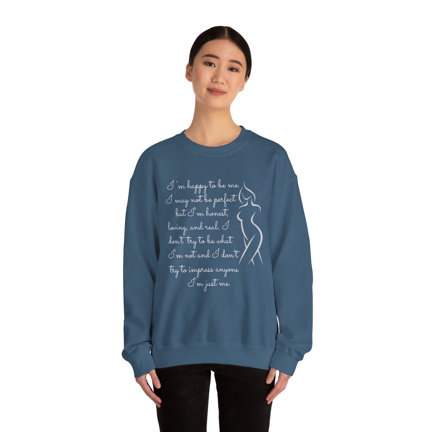 I'm Just Me - Sweatshirt