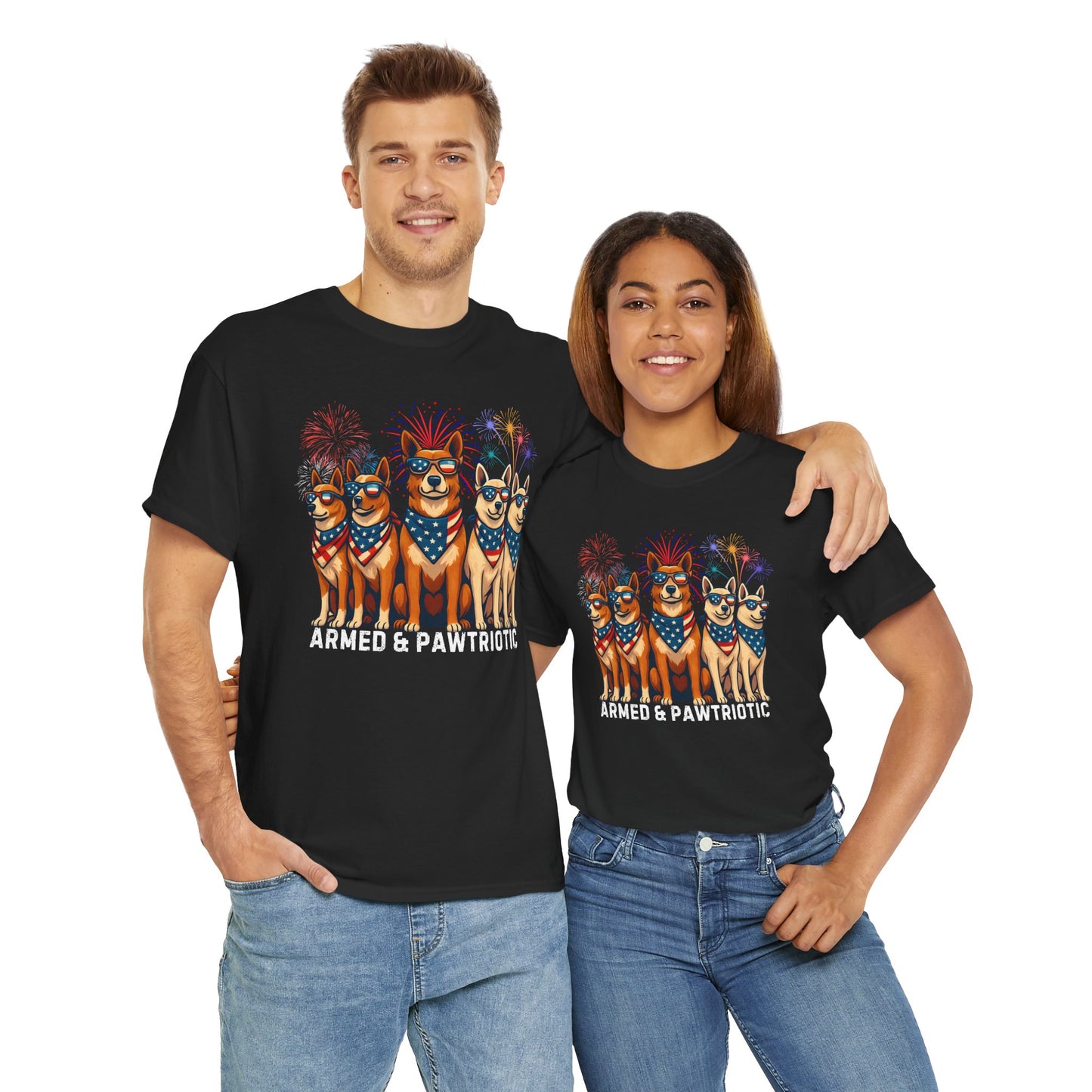 4th of July | Armed and Pawtriotic | Dog Friendly | T-Shirt
