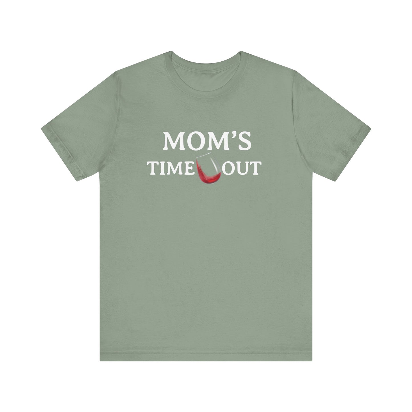 Mom's Time Out | T-Shirt |