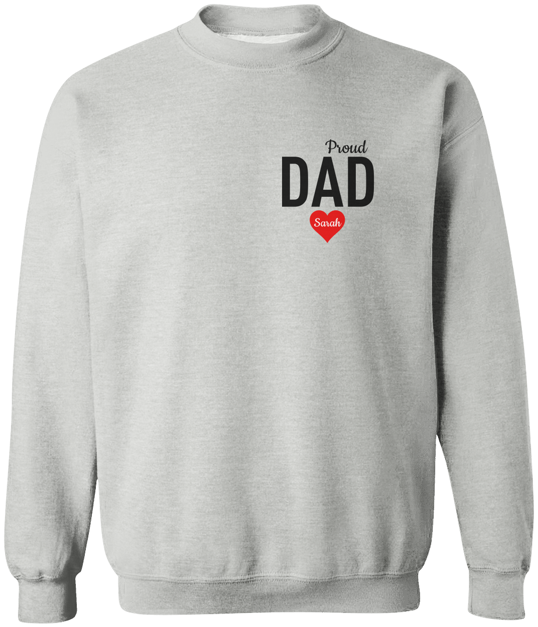 Personalized Daughter's Name | Proud Daddy | Sweatshirt