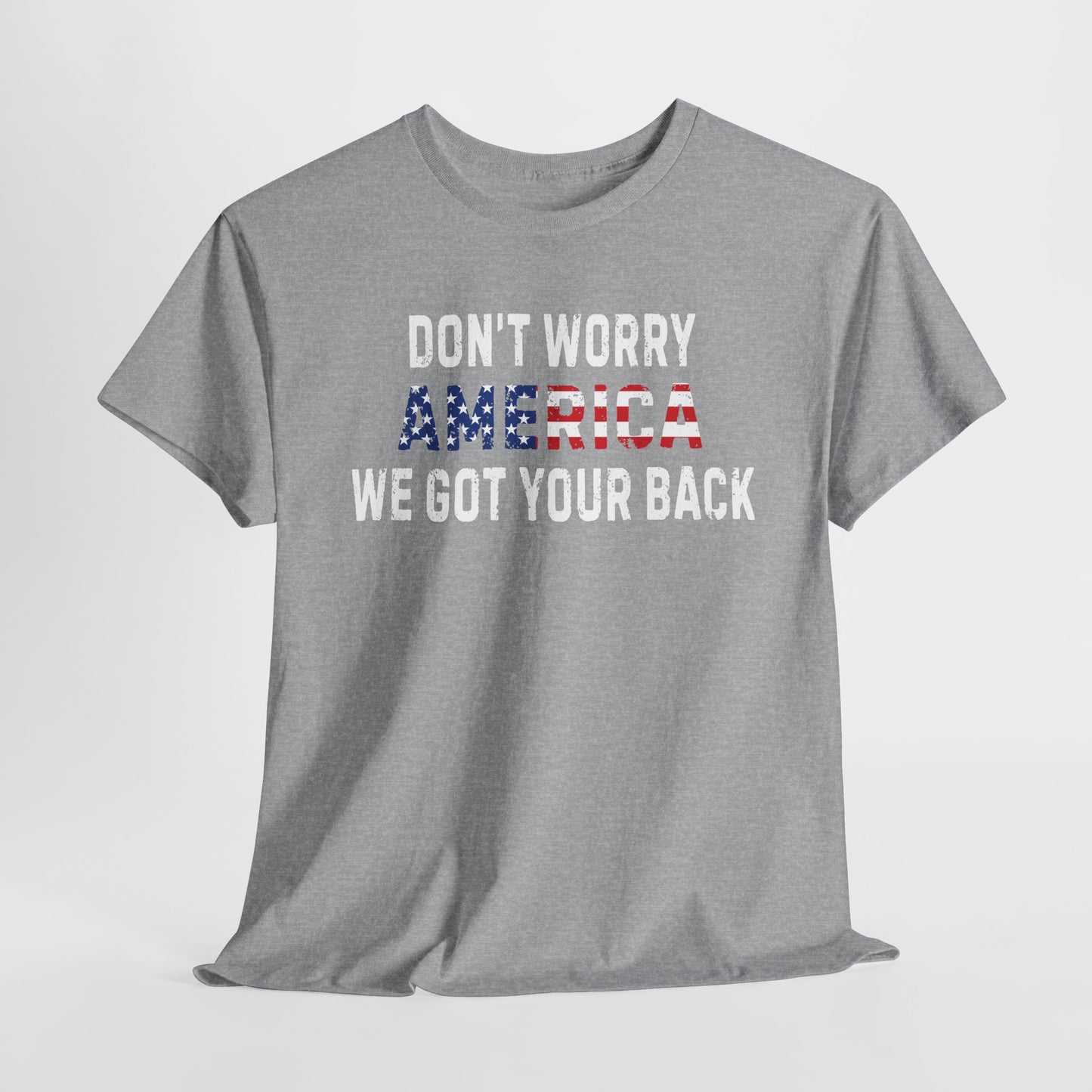 4th Of July | Don't Worry America| We Got Your Back| Dog | T-Shirt