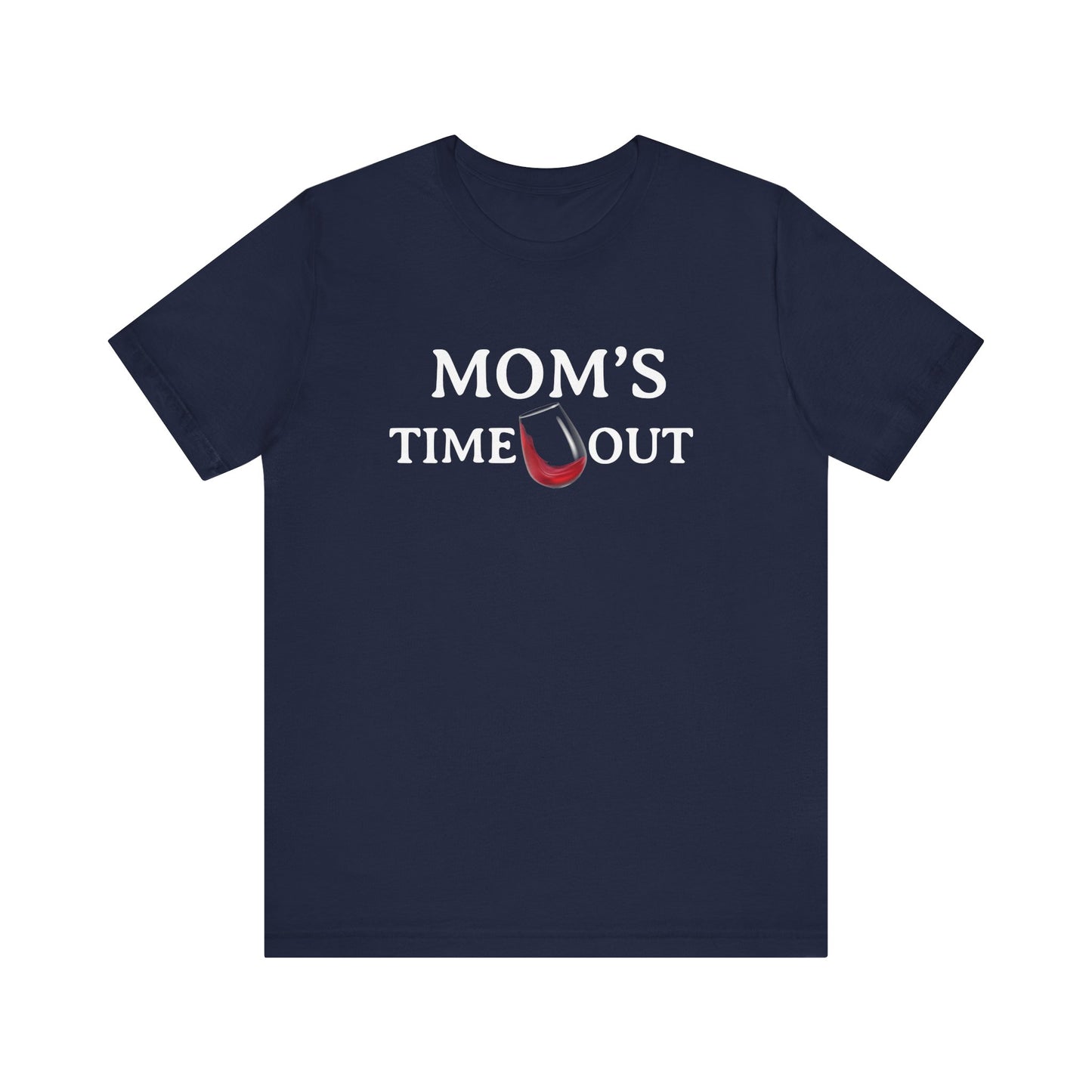 Mom's Time Out | T-Shirt |
