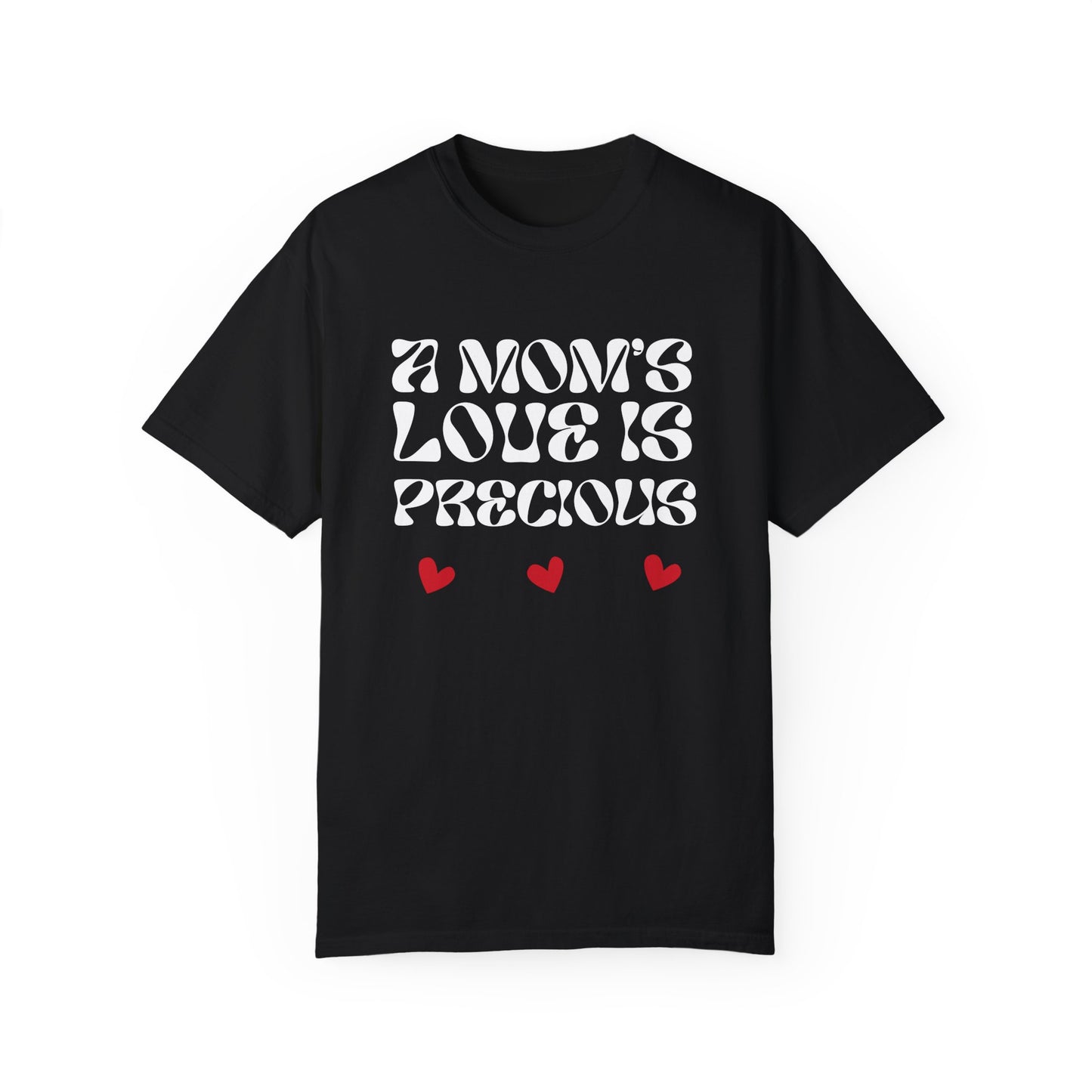 A Mom's Love Is Precious | Inflated Text | T-shirt