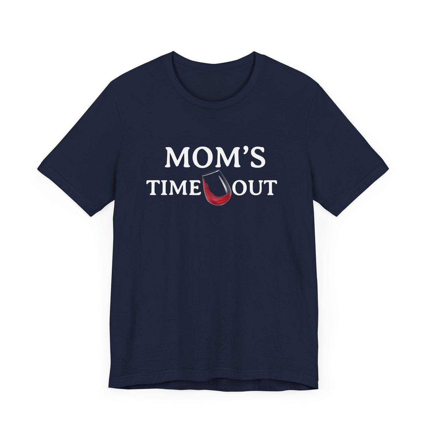 Mom's Time Out | T-Shirt |