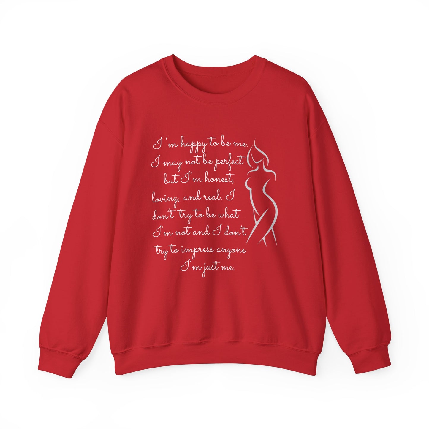 I'm Just Me - Sweatshirt