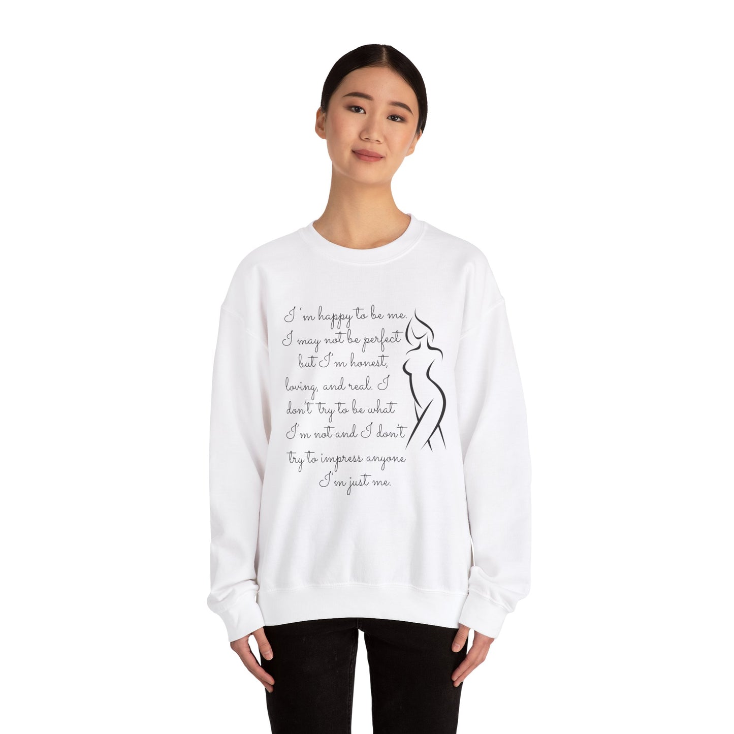 I'm Just Me - Sweatshirt