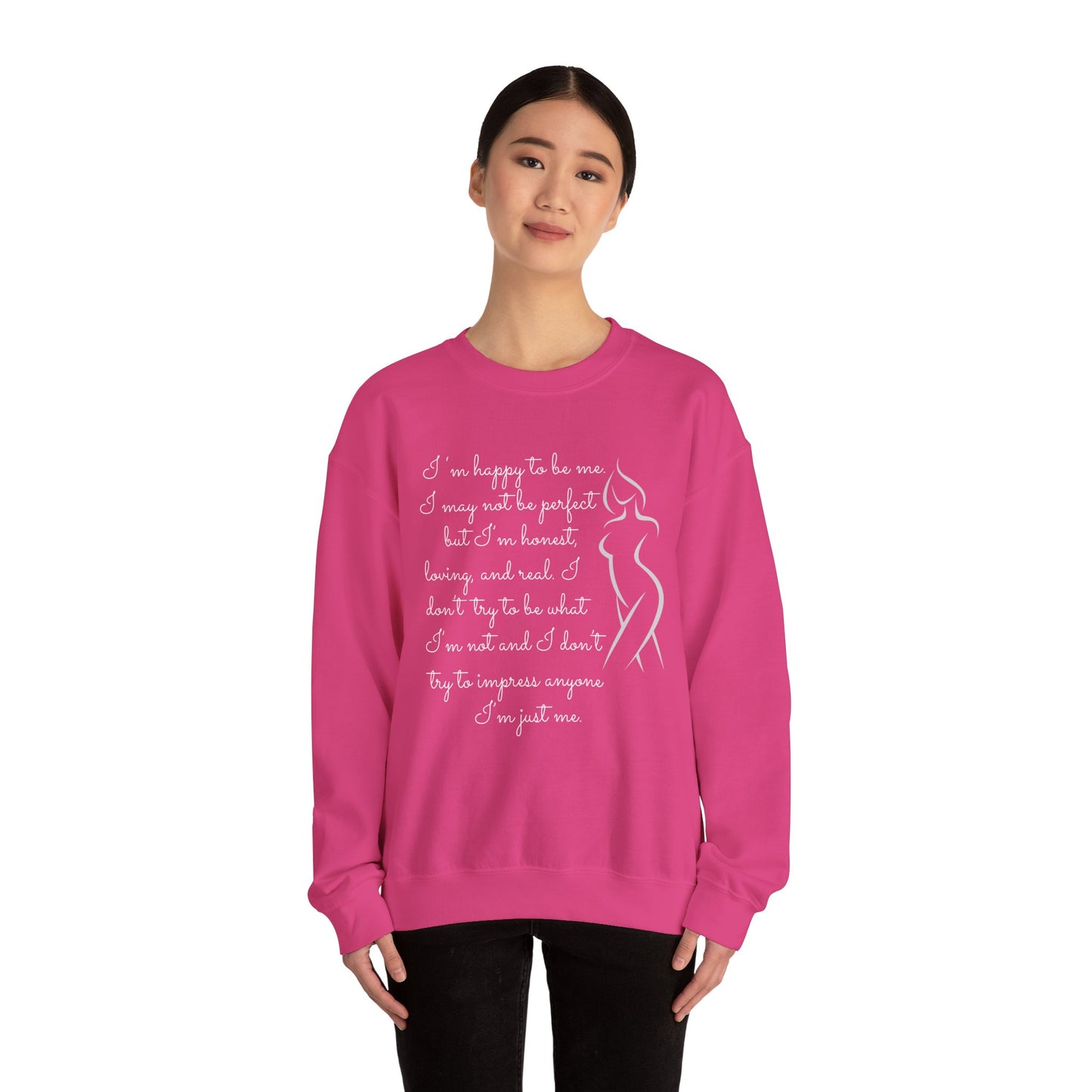 I'm Just Me - Sweatshirt