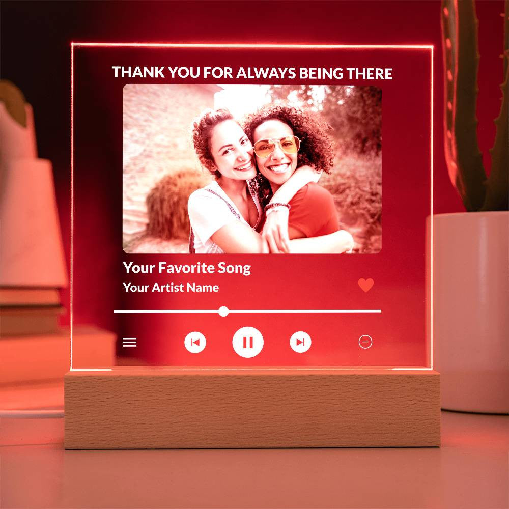 Personalize Square Acrylic Plaque - Thank You For Always Being There