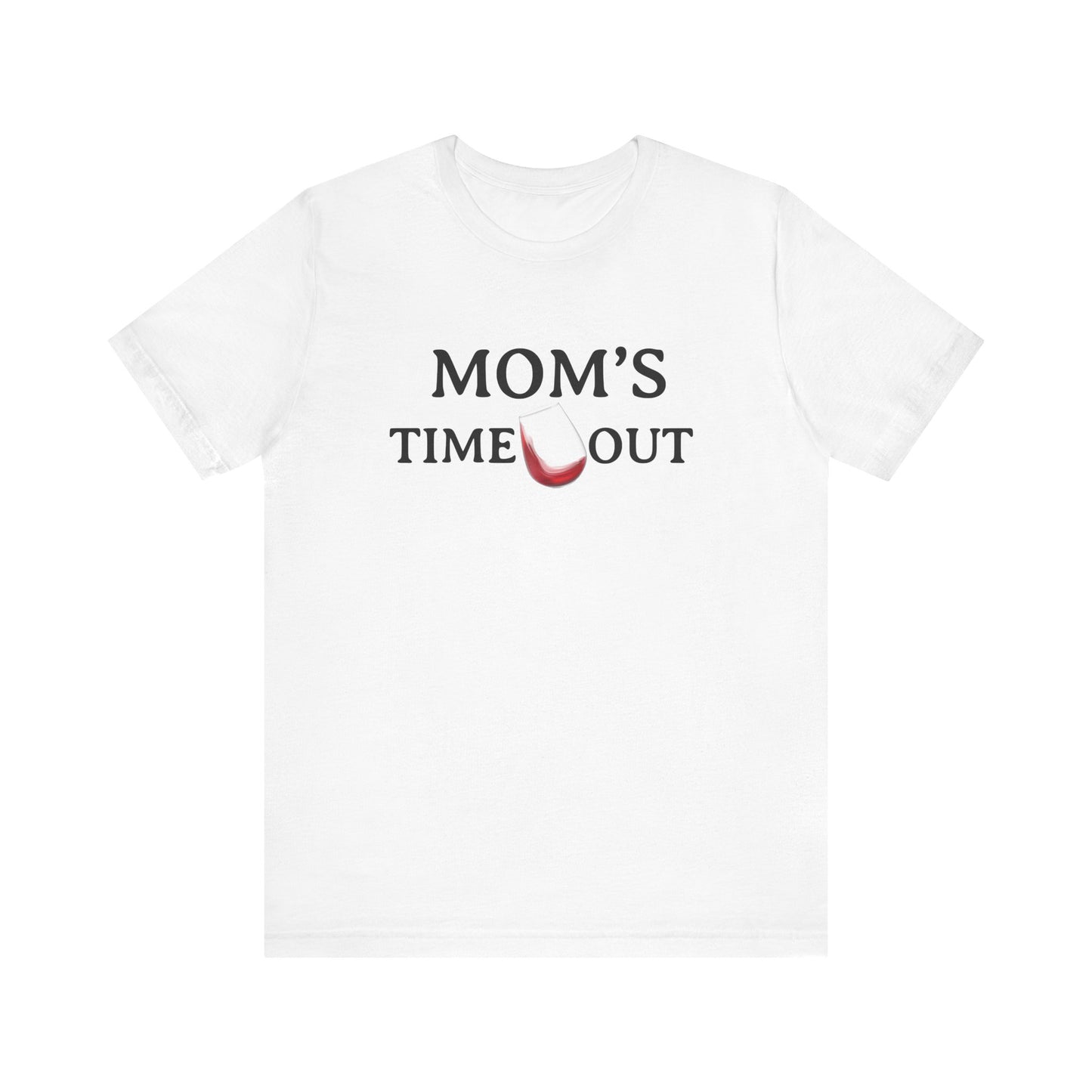 Mom's Time Out | T-Shirt |