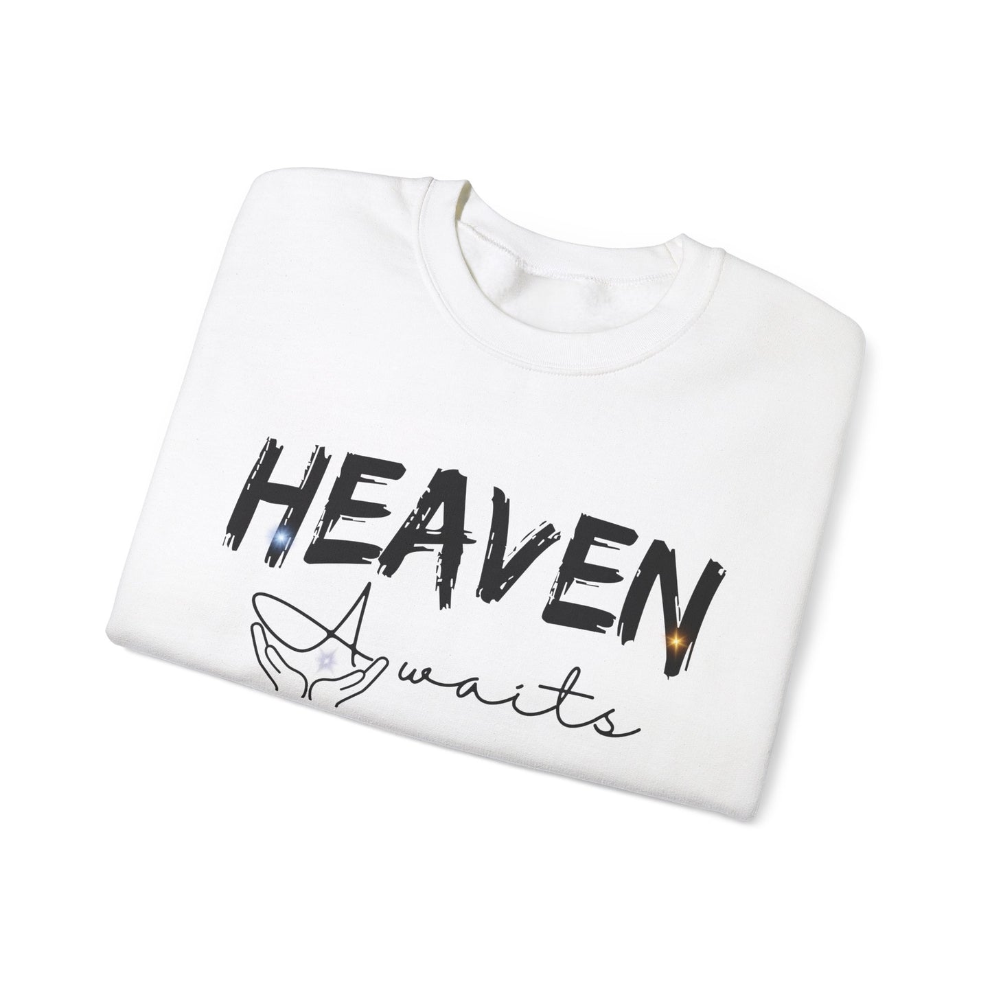 Heaven Awaits | Inspirational | Sweatshirt