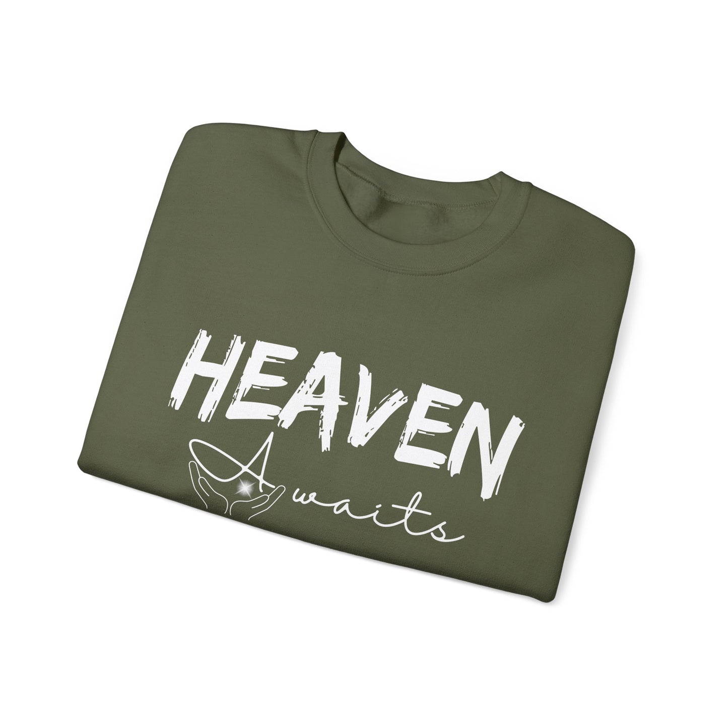 Heaven Awaits | Inspirational | Sweatshirt