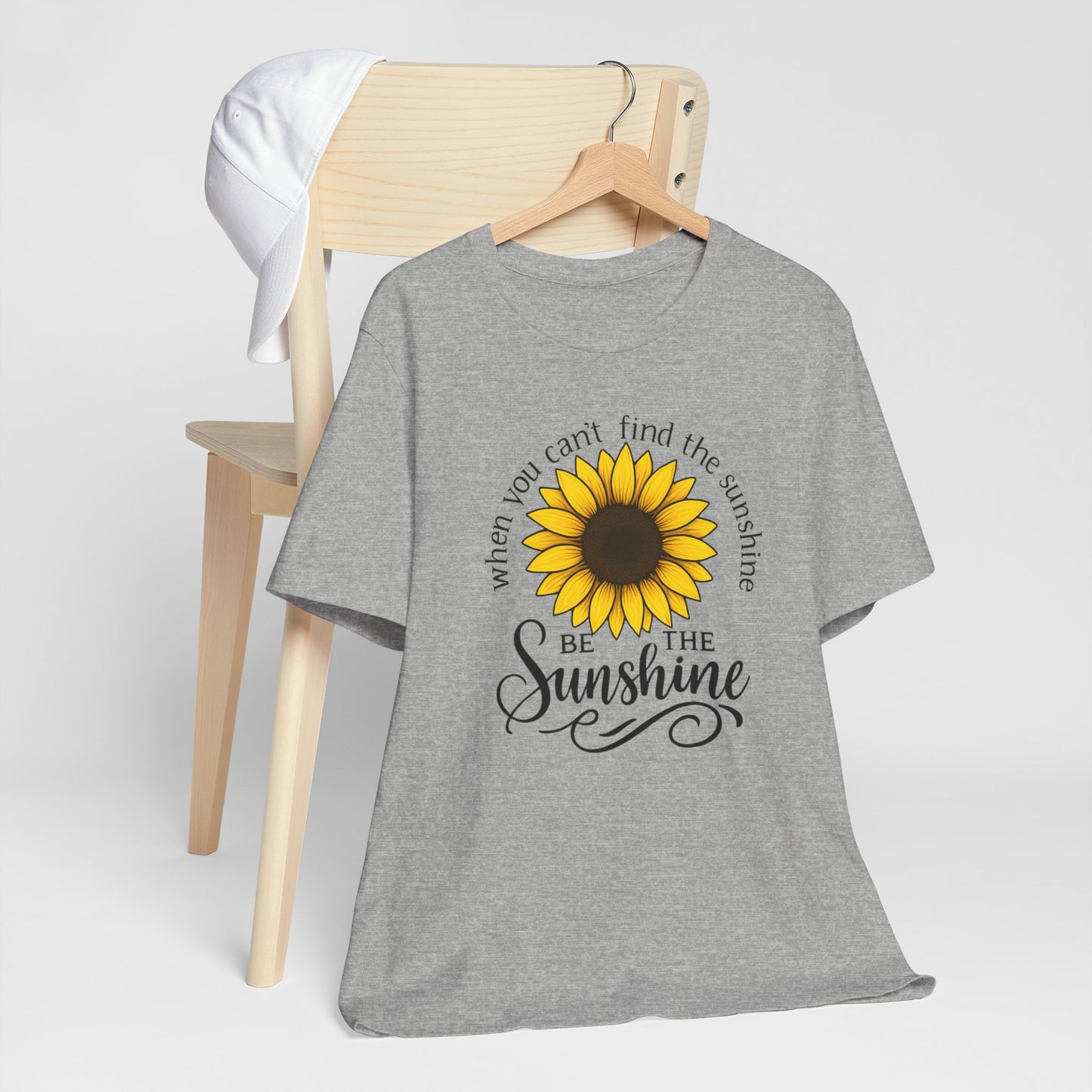 Be The Sunshine | T-Shirt
