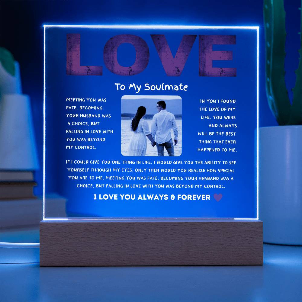 To My Soulmate Love Acrylic Square Plaque