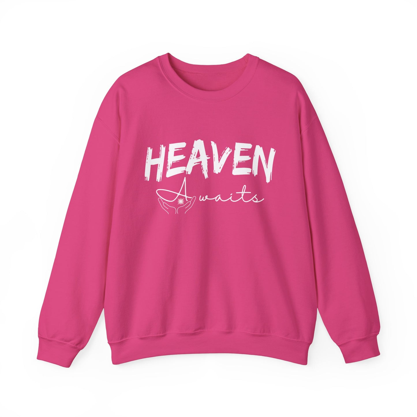 Heaven Awaits | Inspirational | Sweatshirt