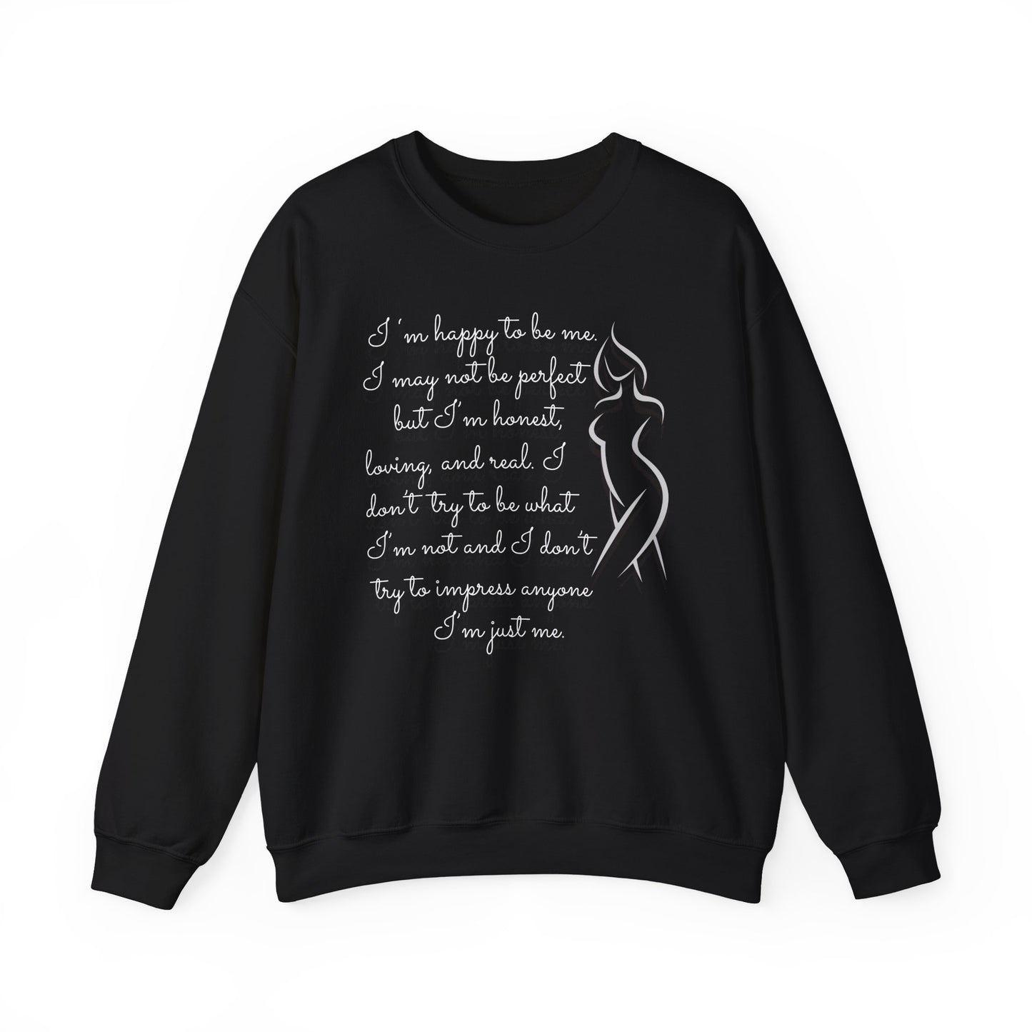 I'm Just Me - Sweatshirt