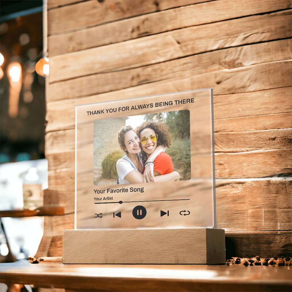 Personalize Square Acrylic Plaque - Thank You For Always Being There