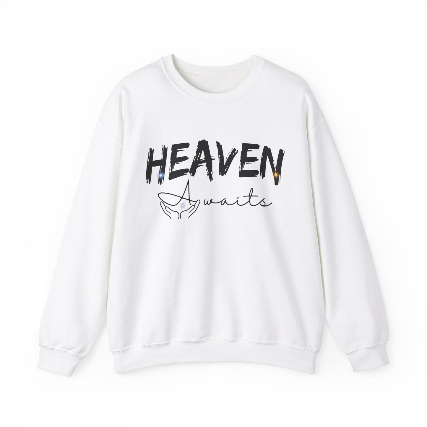 Heaven Awaits | Inspirational | Sweatshirt