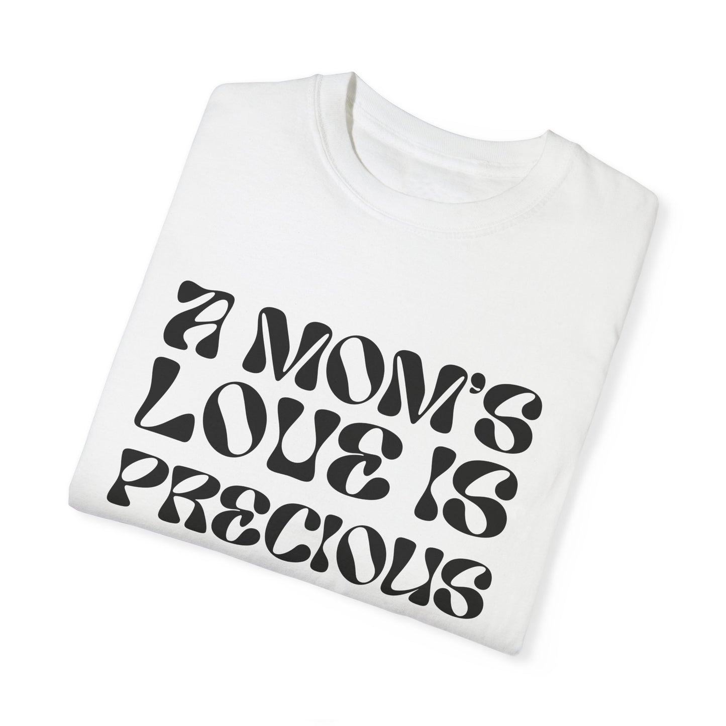 A Mom's Love Is Precious | Inflated Text | T-shirt