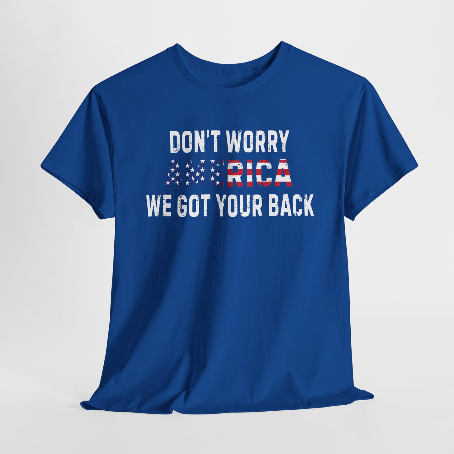 4th Of July | Don't Worry America| We Got Your Back| Dog | T-Shirt