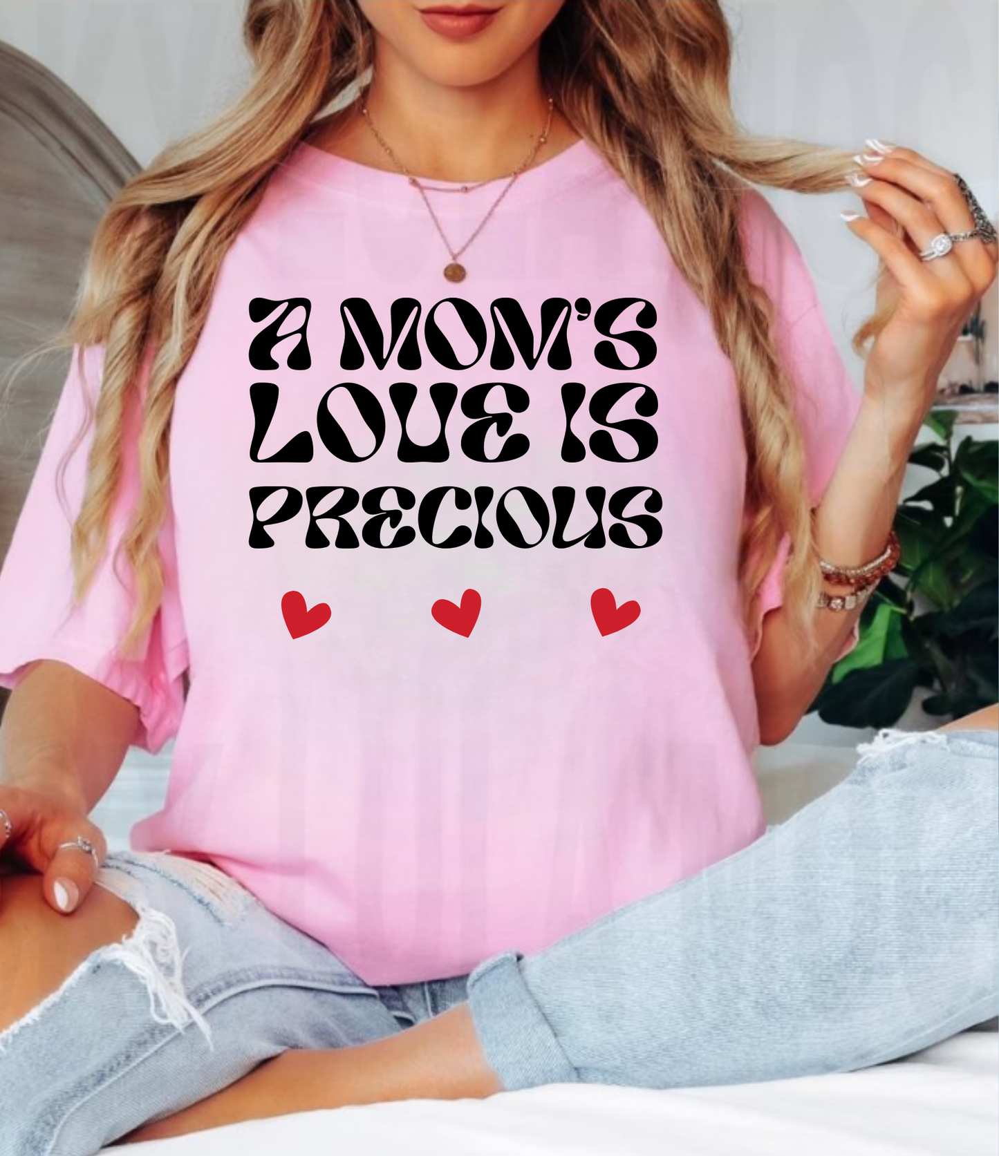 A Mom's Love Is Precious | Inflated Text | T-shirt