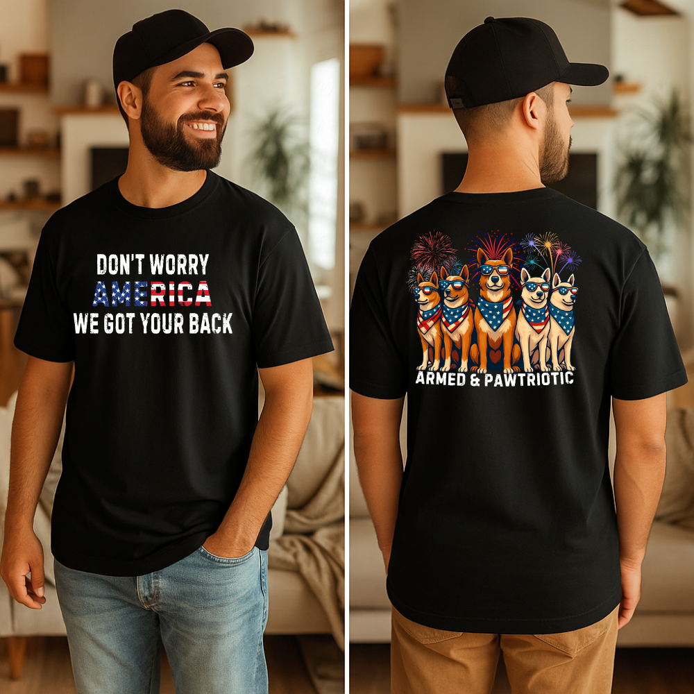 4th Of July | Don't Worry America| We Got Your Back| Dog | T-Shirt