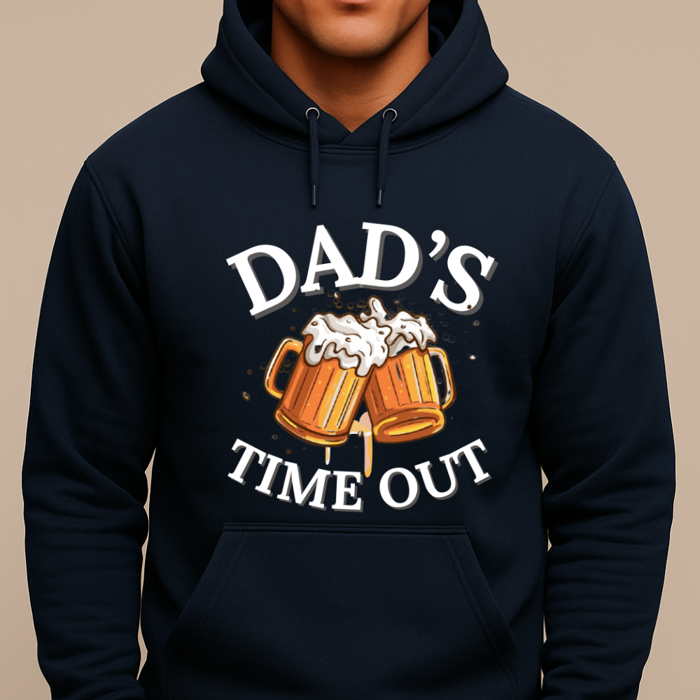 Dad's Time Out | Father's Day Gift | Hoodie