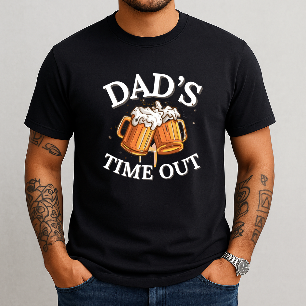 Dad's Time Out | Father's Day | T-Shirt