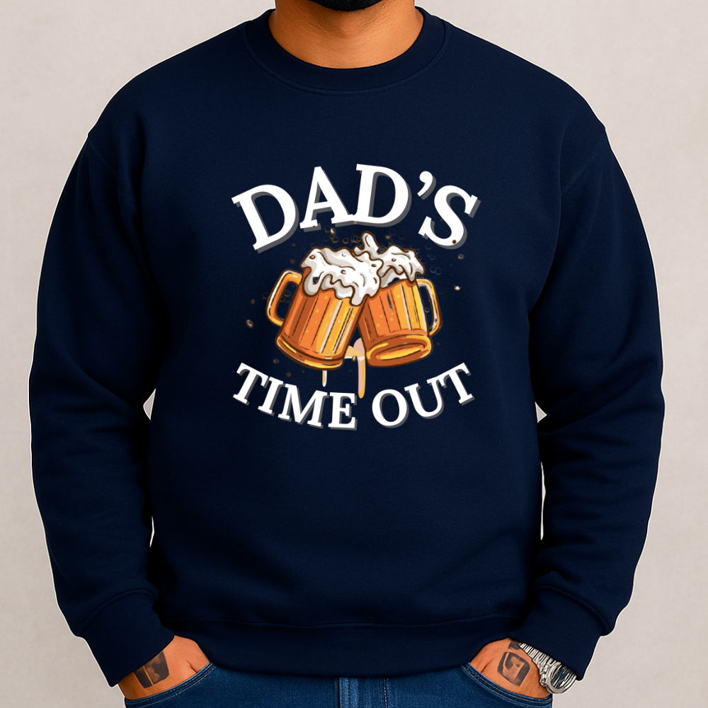 Dad's Timeout | Father's day | Sweatshirt