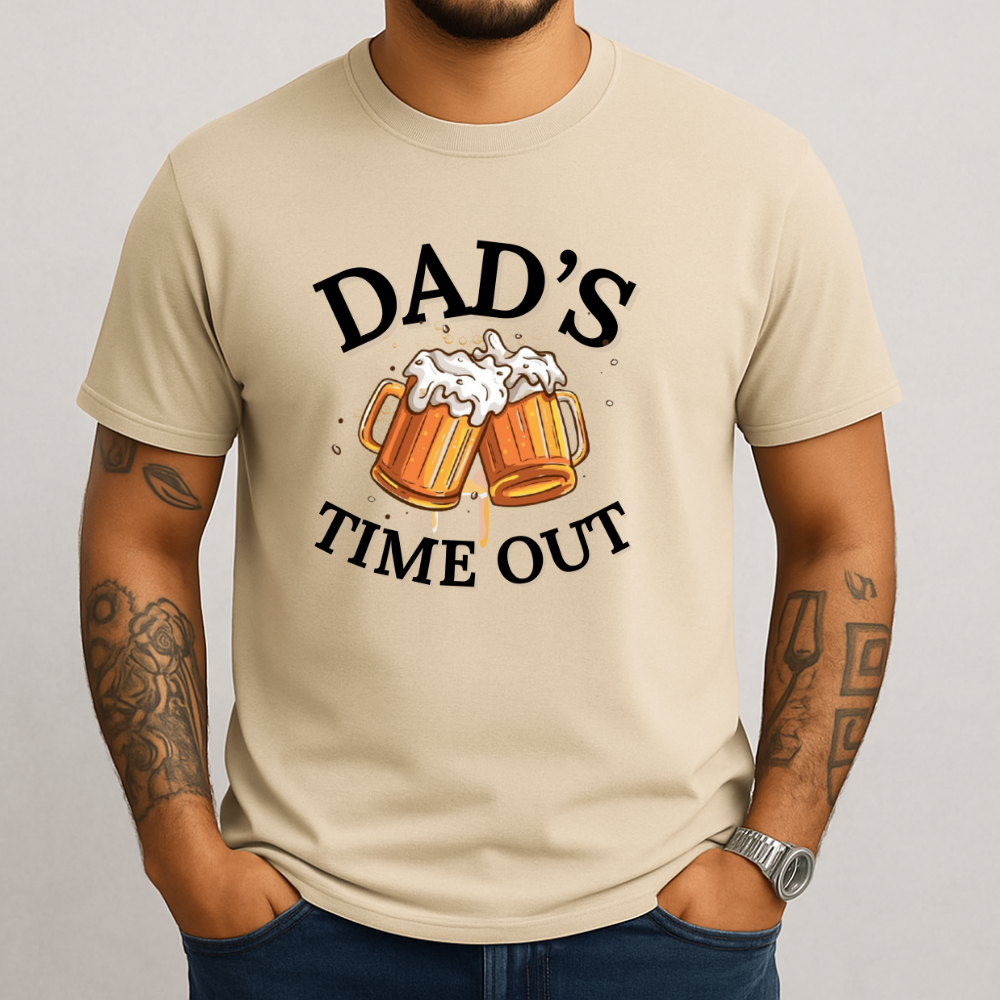 Dad's Time Out | Father's Day | T-Shirt