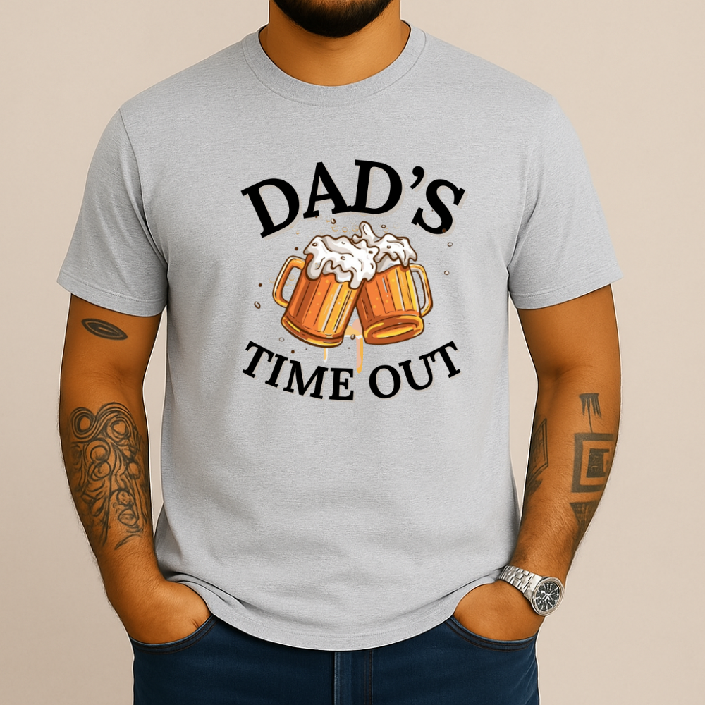 Dad's Time Out | Father's Day | T-Shirt