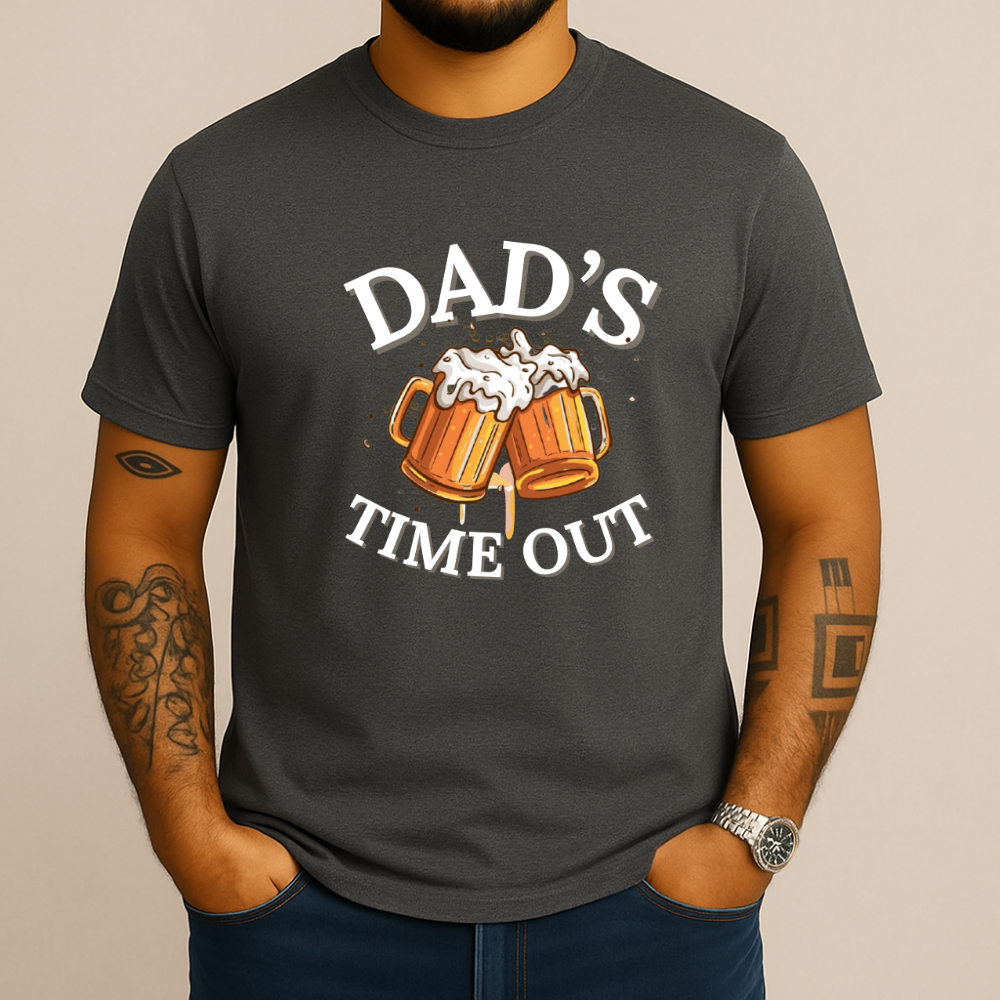 Dad's Time Out | Father's Day | T-Shirt