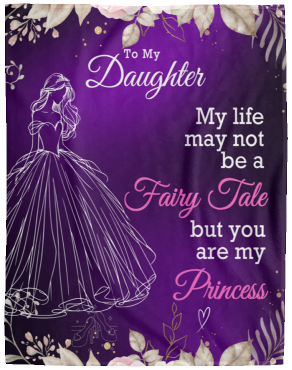 To My Daughter | My Princess | Blanket