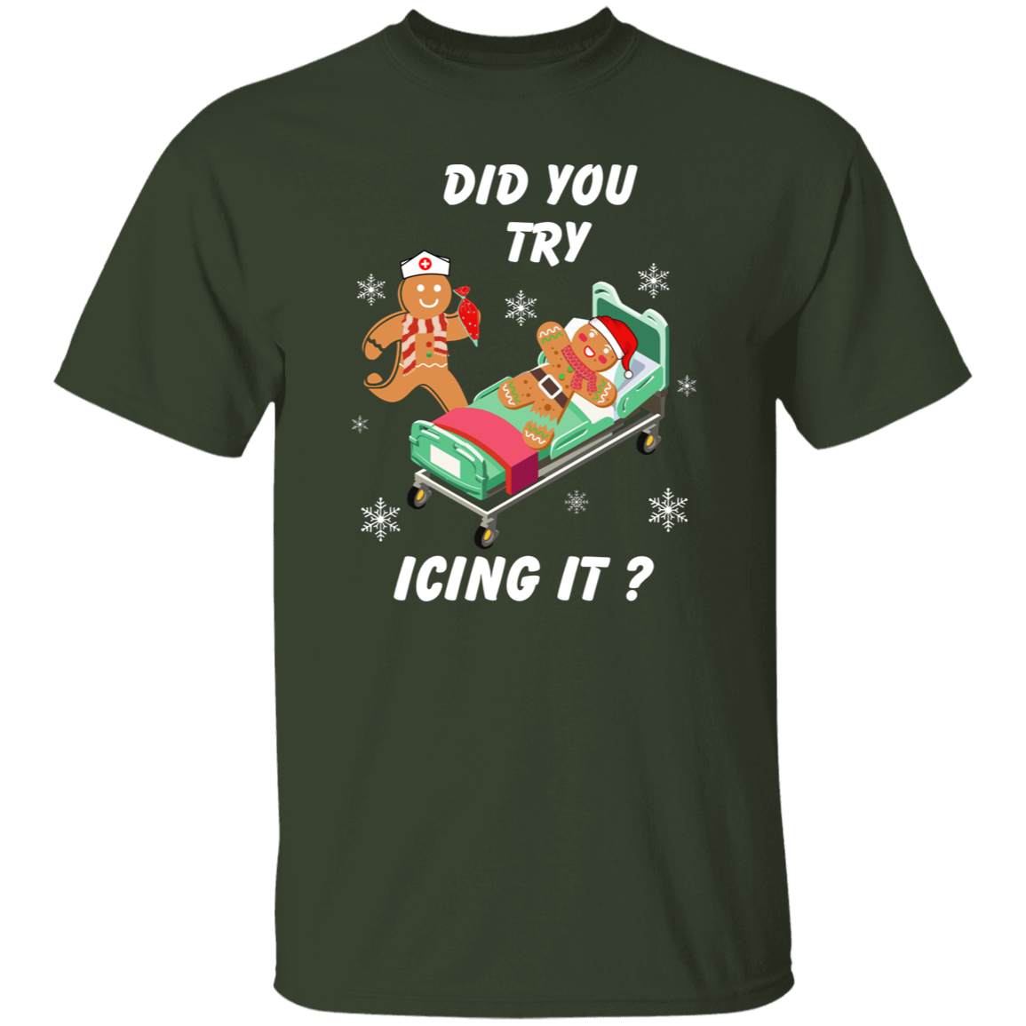 Did You Try Icing It | Christmas | T-shirt